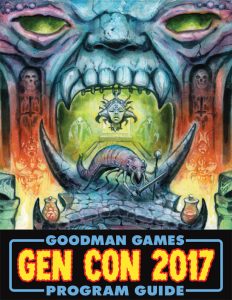 Gen Con 2017 Program Guide (Goodman Games Annual) - zum Schließ en ins Bild klicken