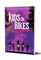 Kids on Bikes RPG 2nd. Edition