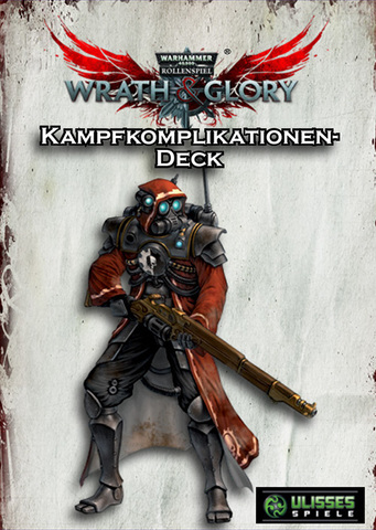 WH40K Wrath & Glory - Kampfkomplikationen Kartendeck - zum Schließ en ins Bild klicken