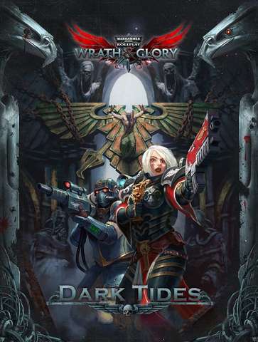 Wrath & Glory Dark Tides Adventure - zum Schließ en ins Bild klicken