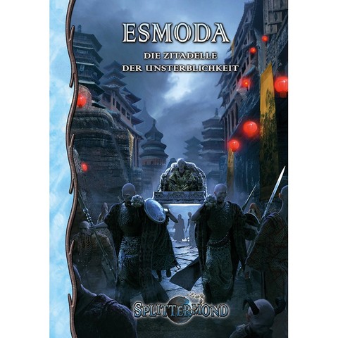 Splittermond Esmoda – Die Zitadelle der Unsterblichkeit - zum Schließ en ins Bild klicken