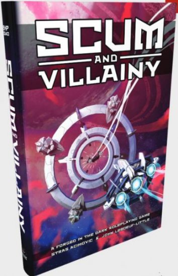 Scum and Villainy (Blades in the Dark system) RPG Hardcover - zum Schließ en ins Bild klicken