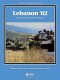 Lebanon `82: Operation Peace for Gaillee