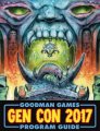 Gen Con 2017 Program Guide (Goodman Games Annual)