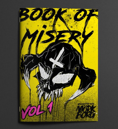 Mörk Borg RPG The Book of Misery Issue 1 Reprint - zum Schließ en ins Bild klicken