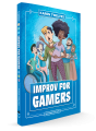 Improv for Gamers 2nd. Edition